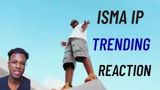 ISMA IP TRENDING REACTION