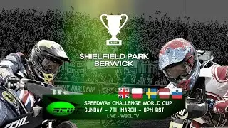 Speedway Challenge World Cup (SCWC) - Berwick