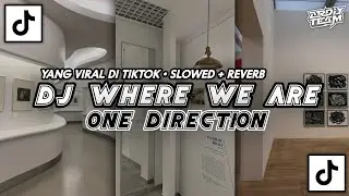 DJ WHERE WE ARE - ONE DIRECTION | GAMELAN STYLE DJ PINPIN &bull; Slowed + Reverb Mengkane !!!