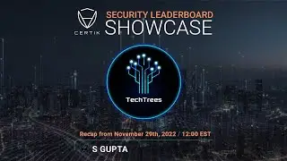 TechTrees | Security Leaderboard LIVE! Showcase | CertiK | Recap