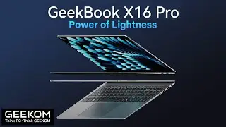 Стремитесь к большему. Станьте профессионалом. | Первый взгляд на GeekBook X16 Pro #geekom #ноутб...