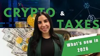 Crypto & Taxes - What's New in 2026.