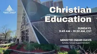 Sunday School &ndash; CTAFC Christian Education 01.18.2026
