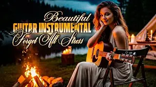 Romantic Instrumental Music | Italian & Mediterranean Camping Night Vibes