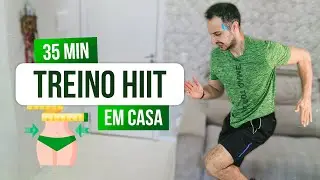Treino INTENSO de 35 MINUTOS para SECAR EM CASA! 🔥