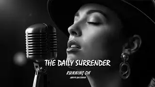 Lyra Blue - The Daily Surrender: PIANO BALLAD for Exhausted Souls