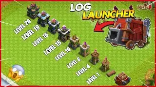 Log Launcher Vs Every Level Defense Formation | Siege Machine | Clash of clans