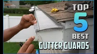 Top 5 Best Gutter Guards Amazon Review