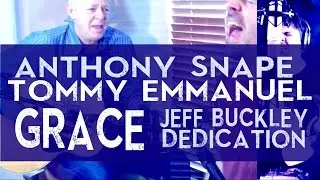 GRACE - Anthony Snape & Tommy Emmanuel (Jeff Buckley Cover)