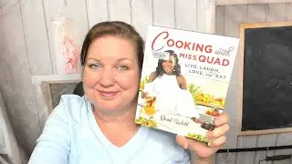 Cookbook Preview: Cooking with Miss Quad: Live, Laugh, Love, Eat, by Quad Webb (2019)