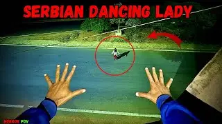 Serbian Dancing Lady Part 78 | Horror PoV | Horror Full Video | Ghost Pov | The Midnight Terrors 01