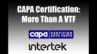 CAPA Certification:  More Than A VTF