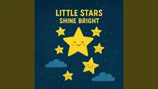 Little Stars Shine Bright