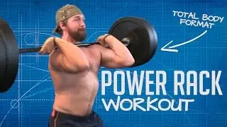 Power Rack Workout Routine [4 Exercises | Full-Body Training]