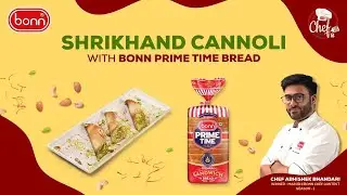 Shrikhand Cannoli with Bonn Prime time | Bonn Chef 2 I Bonn Chef Abhishek