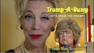 TRUMP-A-DUMP   Toilet Bowl Scrubber