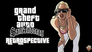 Grand Theft Auto San Andreas Retrospective: A Timeless Masterpiece