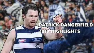 PATRICK DANGERFIELD 2019 HIGHLIGHTS