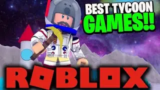 Best TYCOON Games On Roblox! (2021)