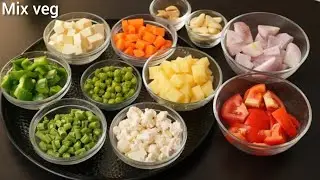 होटल वाली मिक्स वेज घर पर बनाएं सिंपल तरीके से | Mix Veg Recipe |Restaurant Style Mix Veg sabji