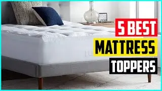 5 Best Mattress Toppers of 2021