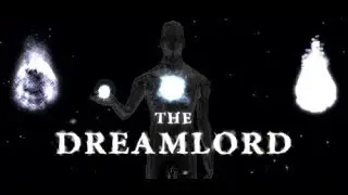 L0rd Rel1c - Dreamlord Gameplay
