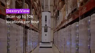 DexoryView | Scan up to 10k locations per hour