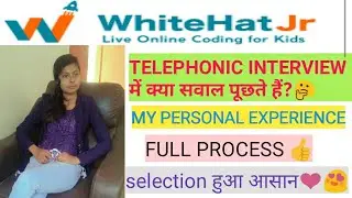 WHITEHATJR teacher telephonic interview Questions || whitehat jr interview||  Full selection process