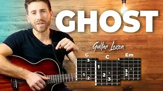 Ghost Guitar Tutorial - Justin Bieber (EASY CHORDS guitar lesson)