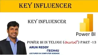 POWER BI IN TELUGU PART 13 - KEY INFLUENCER IN POWER BI IN TELUGU| POWER BI KEY INFLUENCER IN TELUGU