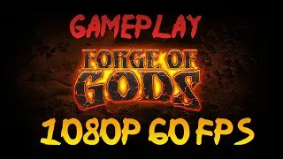 Forge of Gods RPG Gameplay [PC 1080p 60 FPS]