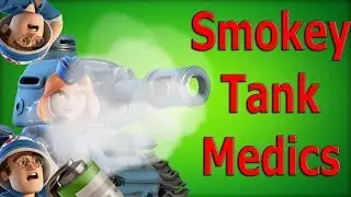 SMOKEY TANK MEDICS!! - How Will They Do? - Boom Beach