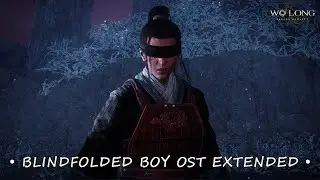 Blindfolded Boy (Theme Extended) - Wo Long Fallen Dynasty OST [HQ]