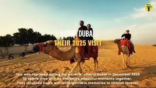 Mom & Dad&rsquo;s Dubai Adventure ❤️| December 2025
