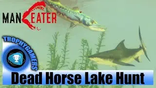 ManEater - What a Dump - Complete Dead Horse Lake Hunt - Gameplay Video