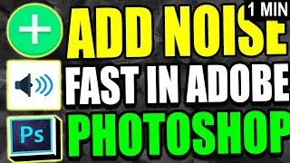 Photoshop Add Noise Tutorial (2025)