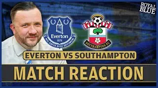 &lsquo;BELEAGUERED BLUES&rsquo; | Everton 1-1 Southampton (Pens 5-6) | Chris Beesley Match Reaction