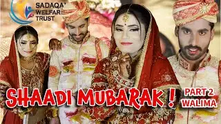 NIKAH | WALIMA SHAADI SUPPORT FOR FAMILIES IN NEED#JHANG CITY #PUNJAB #CHARITY #HEER RANJHA#SHAADI