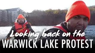 Looking Back on the Warwick Lake Protest