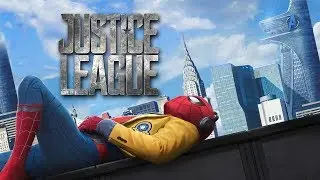 SPIDER-MAN: HOMECOMING | JUSTICE LEAGUE 'HEROES' TRAILER STYLE