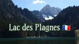 Lac des Plagnes 🇨🇵 Beautiful 😍 Haute-Savoie France