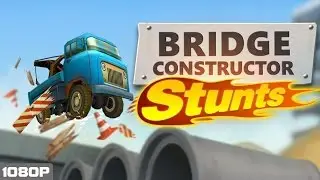 Bridge Constructor Stunts #1 - Learn To Stunt [PC]