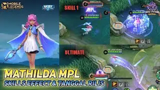 MATHILDA MPL SKIN DREAM GROOVE - RELEASE DATE & SKILLS EFFECT - MOBILE LEGENDS