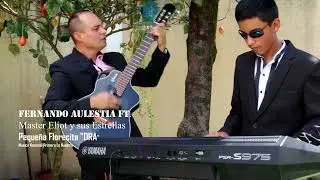 Fernando Aulestia ft. Master Eliot - Pequeña Florecita (Video Oficial 4k)