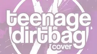 Wheetus teenage dirtbag cover