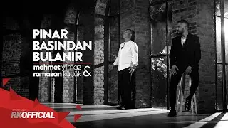 Ramazan K&uuml;&ccedil;&uuml;k ft Mehmet Yılmaz | Pınar Başından Bulanır