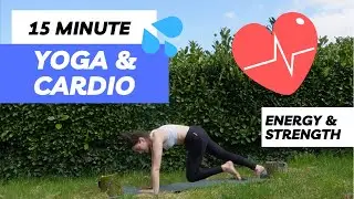 15 MIN CARDIO & YOGA | FEEL THE BURN 🔥