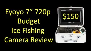 Budget Ice Fishing Camera Review - Eyoyo 7-inch 720p Camera