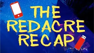 Redacre Recap: Episode 38 (Final Episode)