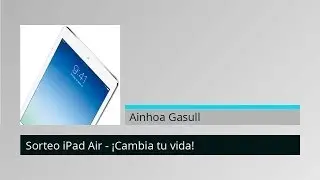 Sorteo iPad Air - &iexcl;Cambia tu vida!